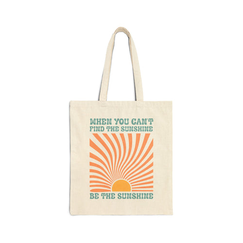 Be The Sunshine Tote